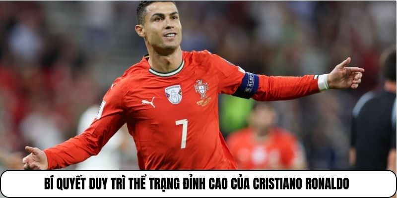 Hành Trình Của Cristiano Ronaldo | Chinh Phục Đỉnh Cao 4 Bí quyết duy trì thể trạng đỉnh cao của Cristiano Ronaldo