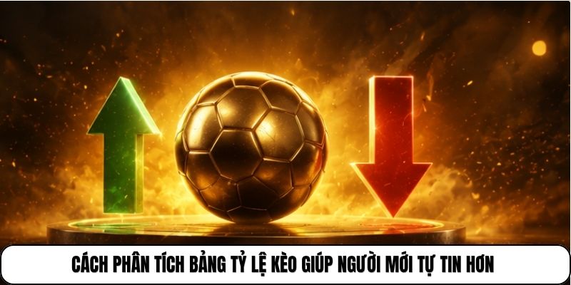 Tỷ Lệ Kèo Cakhiatv 3 Cách phân tích bảng tỷ lệ kèo giúp người mới tự tin hơn