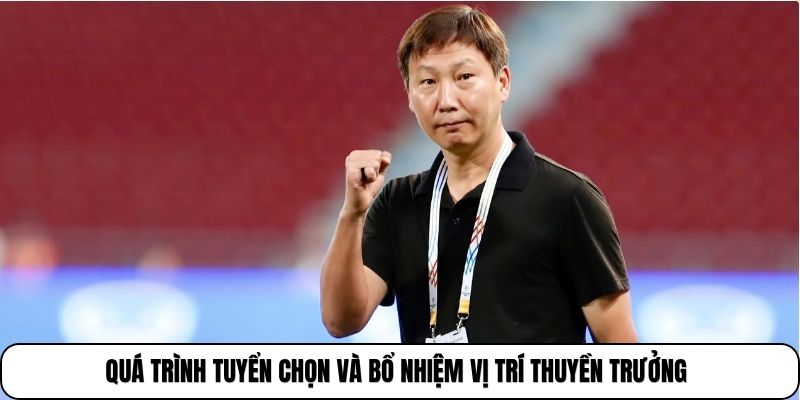 Quá trình tuyển chọn và bổ nhiệm vị trí thuyền trưởng